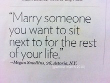 Marry someone you want to sit next to for the rest of your life - Megan Smollins.jpg